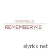 Shontelle - Remember Me - Single