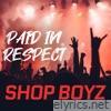 PAID IN RESPECT - Single