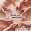Reach out Your Hand - Single