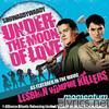 Showaddywaddy - Under the Moon of Love (as Featured In 