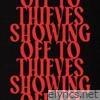 Showing off to Thieves - Single