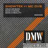 Showtek - Hold Us Back (feat. MC DV8) - EP