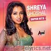 Shreya Ghoshal Super Hits