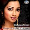 Bollywood Music - Shreya Ghoshal Collections