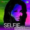Selfie with Shreya Ghoshal