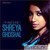 Finesse: Shreya Ghoshal