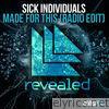 Sick Individuals - Made For This (Radio Edit) - Single