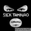 Sick Tamburo