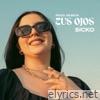 Tus Ojos (feat. Erseuk) - Single