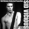 Sid Vicious Selected Favorites (Live)