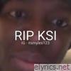 RIP KSI (feat. MylesCoolGuy) - Single