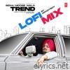 Trend (Lofi Mix) - Single