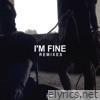Sidxkick - I'm Fine (Remixes) - EP