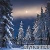 Where Are You Christmas - Single