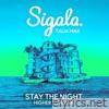 Sigala & Talia Mar - Stay The Night (Higher & Faster) - Single