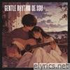 Gentle Rhythm of You - Single