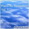 Piano for Relaxation, Vol. 1 (Gentle Ambient Piano Music for Relaxation, Meditation, Spa, Yoga, Baby Sleep Aid, Study, Prayer, Massage, Tai Chi, Lullabies)