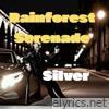Rainforest Serenade - EP