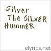 The Silver Hummer