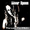Silver Spoon - The Lies You Make - Single