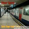 Silver Spoon - Turn Your Face Away - Single