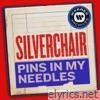 Silverchair - Pins In My Needles - Single