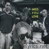 Miss You Love - EP