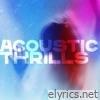 Acoustic Thrills - Single