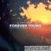 Forever Young (Wildvibes & Martin Miller Remix) - Single