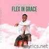 Flex In Grace - EP