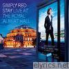 Simply Red - Stay: Live at the Royal Albert Hall