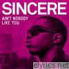 Ain't Nobody Like You - EP