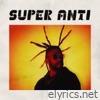 SUPER ANTI - EP