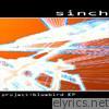 Sinch - Project: Bluebird EP