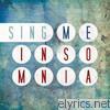 Sing Me Insomnia - EP