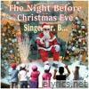 The Night Before Christmas Eve - Single