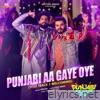 Punjabi Aa Gaye Oye (Title Track 2 Welcoming) - Single