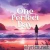One Perfect Day - Single