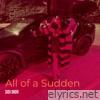 All of a Sudden - Single