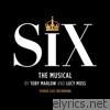 Six - Six: The Musical (Studio Cast Recording)