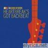 Six Going On Seven - Heartbreak's Got Backbeat