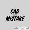 Sad Mistake - Single
