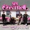 Sin Control (feat. Fede Vigevani & Antrax) [Team Leyenda] - Single