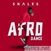 Skales - Afro Dance