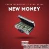 New Money (feat. King Yella) - Single
