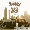 Skooly - Blacc Jon Gotti