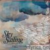 Sky Sailing - An Airplane Carried Me to Bed