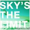 Sky's The Limit - Sky's The Limit