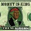 Money Is King - Single