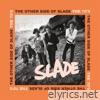 The Other Side of Slade - The 70's - EP
